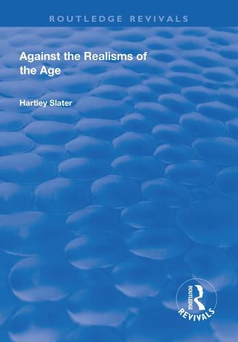 Cover image for Against the Realisms of the Age