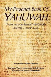 Cover image for My Personal Book Of YAHUWAH