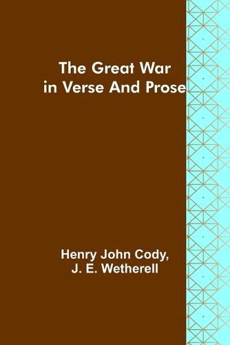 The Great War in Verse and Prose