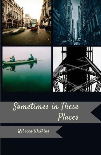 Cover image for Sometimes, in These Places