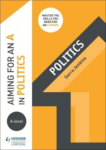 Cover image for Aiming for an A in A-level Politics