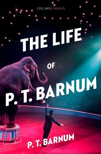 Cover image for The Life of P.T. Barnum