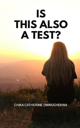 Cover image for Is This Also a Test?