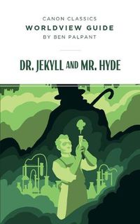 Cover image for Worldview Guide for Dr. Jekyll and Mr. Hyde