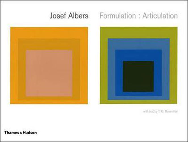 Josef Albers: Formulation : Articulation