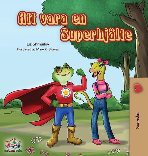 Cover image for Being a Superhero (Swedish edition)