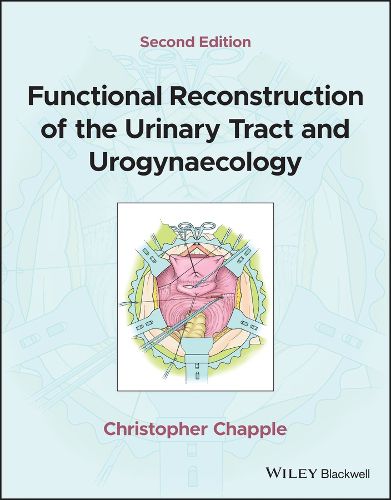 Cover image for Functional Reconstruction of the Urinary Tract and Urogynaecology