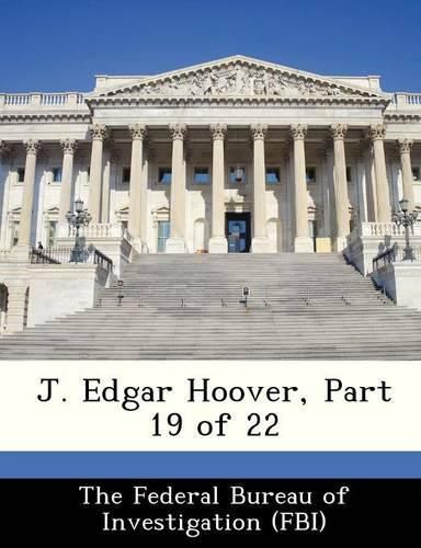 Cover image for J. Edgar Hoover, Part 19 of 22
