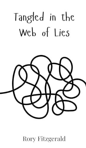 Cover image for Tangled in the Web of Lies