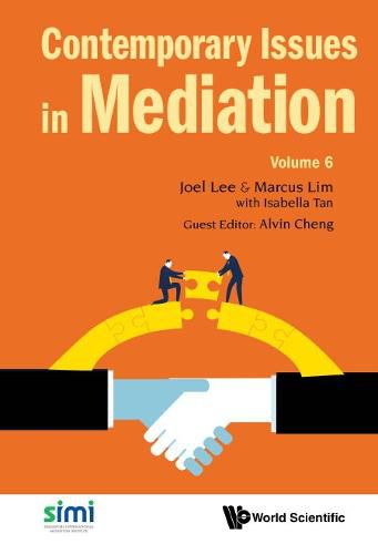 Cover image for Contemporary Issues In Mediation - Volume 6