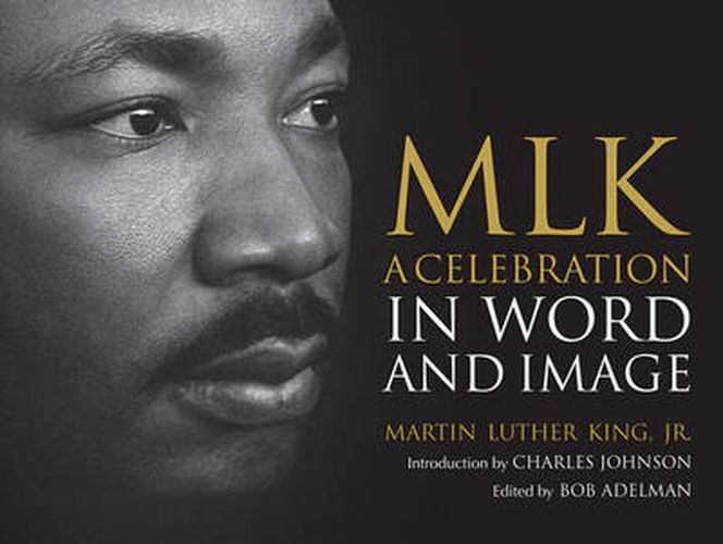 Cover image for MLK: A Celebration in Word and Image