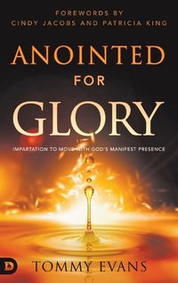 Cover image for Anointed for Glory