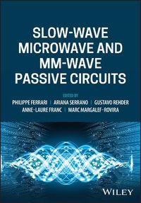 Cover image for Slow-wave Microwave and mm-wave Passive Circuits