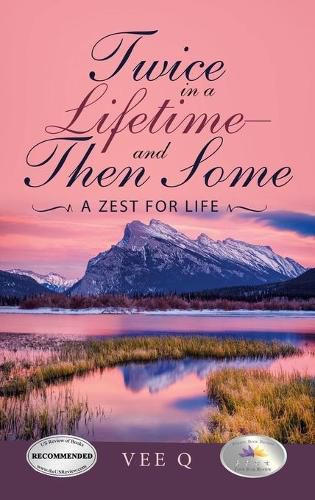 Cover image for Twice in a Lifetime-And Then Some