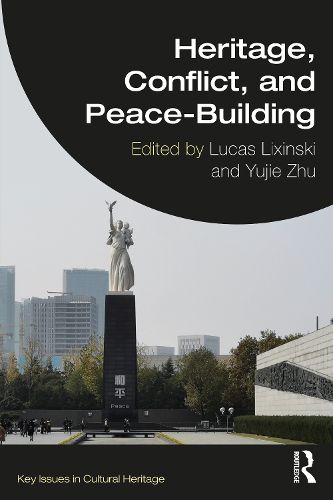 Heritage, Conflict, and Peace-Building