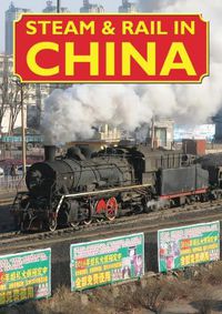 Cover image for Steam & Rail in China