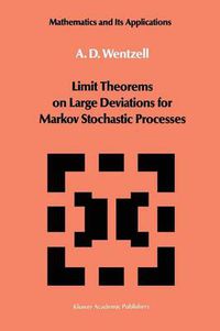 Cover image for Limit Theorems on Large Deviations for Markov Stochastic Processes