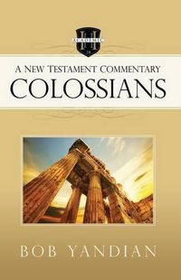 Cover image for Colossians: A New Testament Commentary