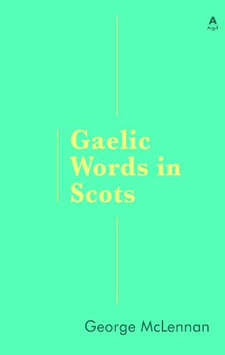 Gaelic Words in Scots