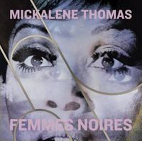 Cover image for Mickalene Thomas: Femmes Noires