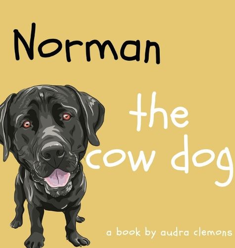 Cover image for Norman the Cow Dog