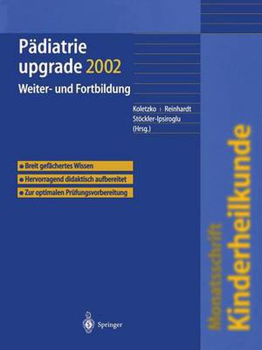 Cover image for Padiatrie upgrade 2002: Weiter- und Fortbildung