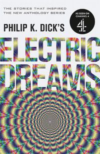 Cover image for Philip K. Dick's Electric Dreams: Volume 1