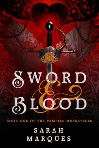 Cover image for Sword & Blood: The Vampire Musketeers