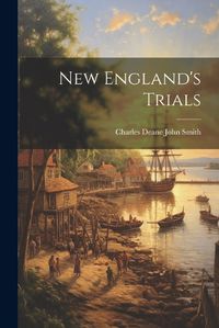 Cover image for New England's Trials