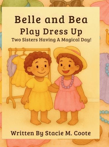 Cover image for Belle & Bea Play Dress Up