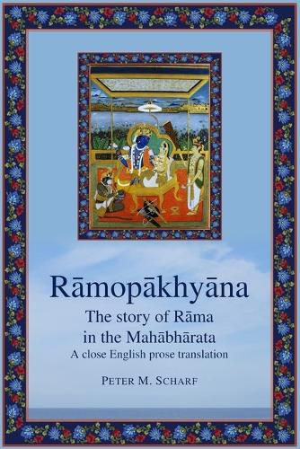 Cover image for Rāmopākhyāna - the story of Rāma in the Mahābhārata
