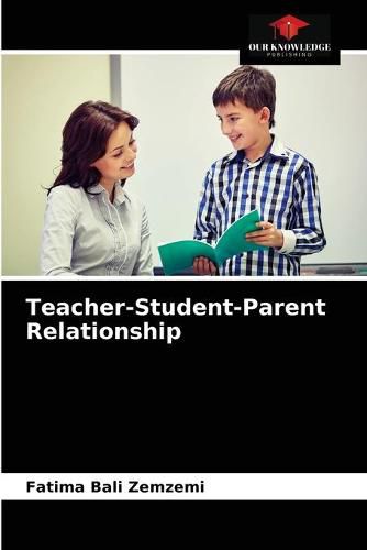 Cover image for Teacher-Student-Parent Relationship