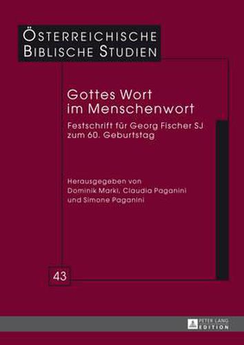 Cover image for Gottes Wort Im Menschenwort: Festschrift Fuer Georg Fischer Sj Zum 60. Geburtstag