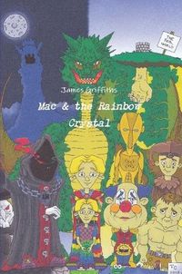 Cover image for Mac & the Rainbow Crystal