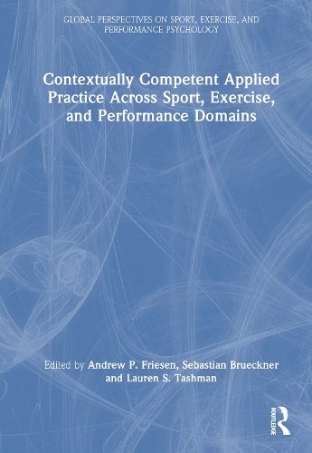Cover image for Contextually Competent Applied Practice Across Sport, Exercise, and Performance Domains