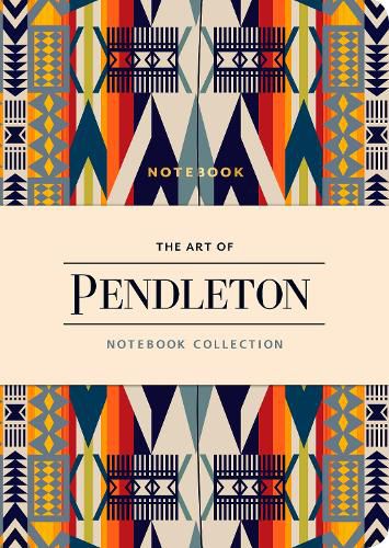 Art Of Pendleton Notebook Collection