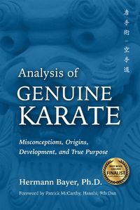 Cover image for Analysis of Genuine Karate: Misconceptions, Origins, Development, and True Purpose