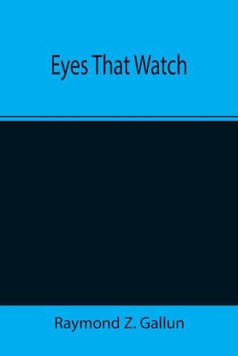 Cover image for Eyes That Watch