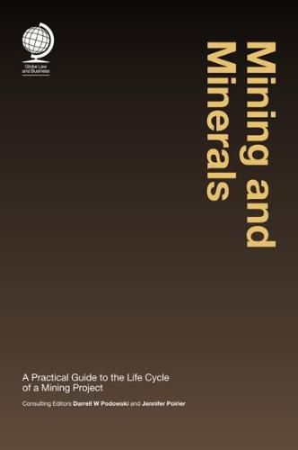 Cover image for Mining and Minerals: A Practical Guide to the Life Cycle of a Mining Project