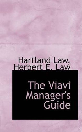 Cover image for The Viavi Manager's Guide