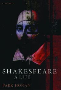 Cover image for Shakespeare: A Life