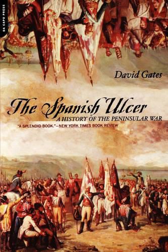 Cover image for The Spanish Ulcer: A History of the Peninsular War