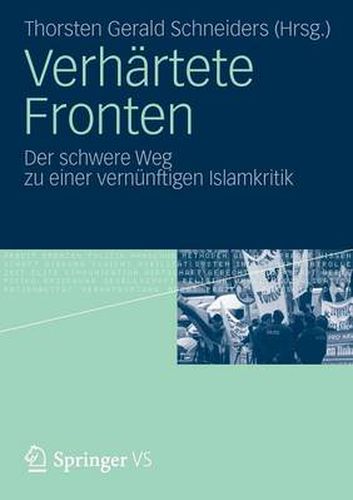 Cover image for Verhartete Fronten: Der schwere Weg zu einer vernunftigen Islamkritik