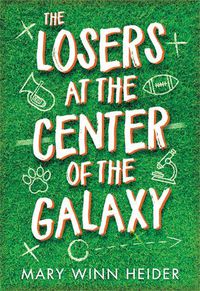 Cover image for The Losers at the Center of the Galaxy