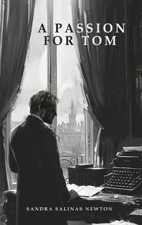 Cover image for A Passion for Tom