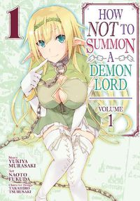 Cover image for How NOT to Summon a Demon Lord Vol. 1