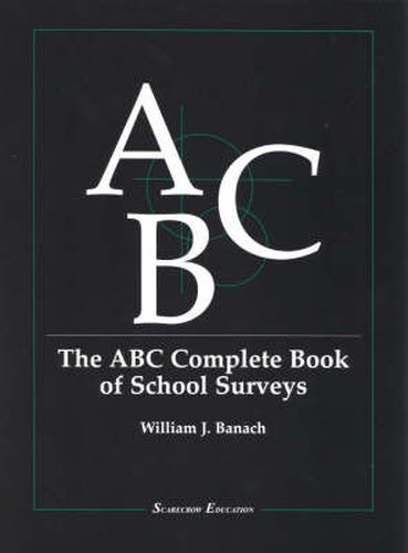 Cover image for The ABC Complete Book of School Surveys