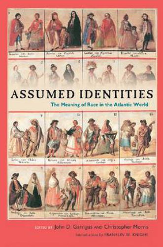 Cover image for Assumed Identities: The Meanings of Race in the Atlantic World