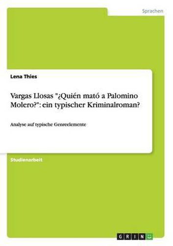 Cover image for Vargas Llosas   Quien Mato a Palomino Molero?: Ein Typischer Kriminalroman?