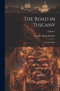 Cover image for The Road in Tuscany